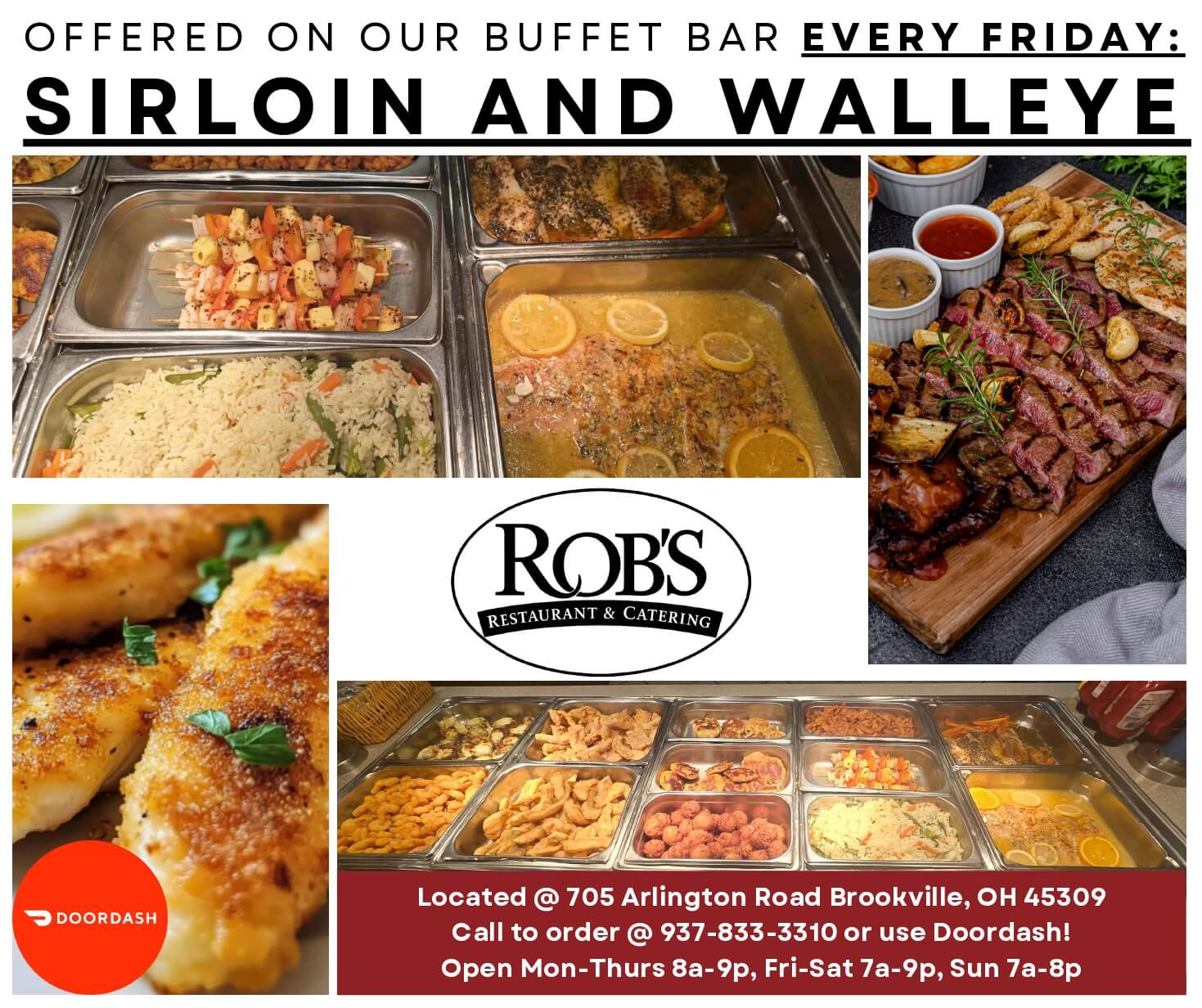 Sirloin steak and walleye dinner served at Rob’s Restaurant