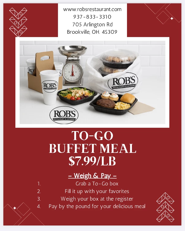 To-go buffet meal options from Rob’s Restaurant in Brookville, Ohio